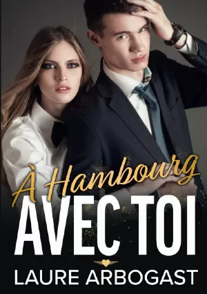 Laure Arbogast – À Hambourg avec toi